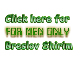 Men only Breslov Shirum