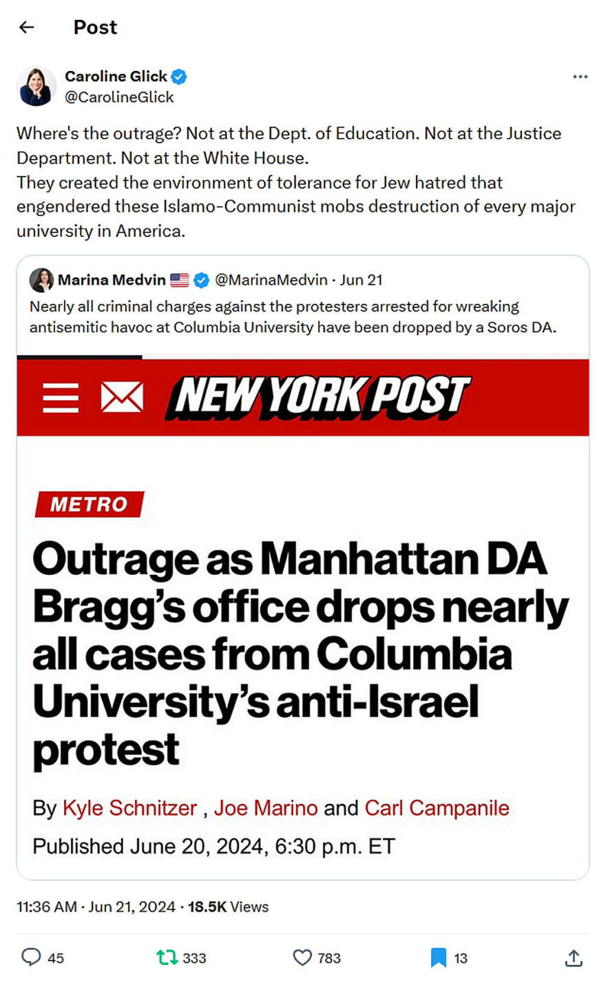 Caroline Glick-tweet-21June2024-Soros DA dropped charges against Columbia University protesters